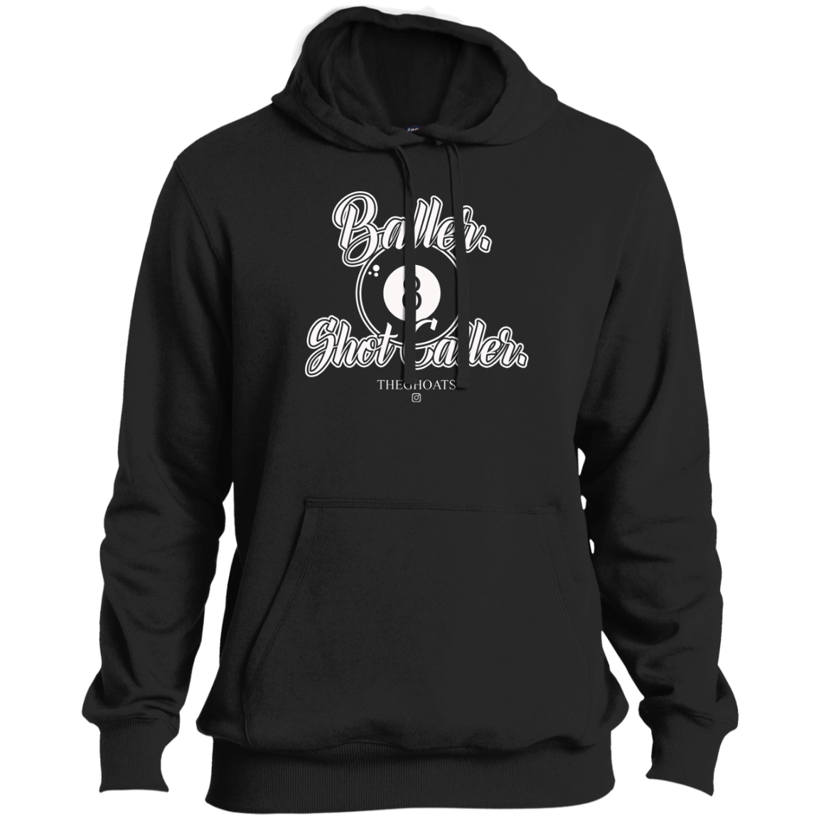 The GHOATS Custom Design #2. Baller. Shot Caller. Tall Pullover Hoodie