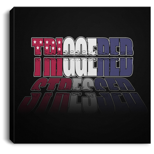 ArtichokeUSA Custom Design. TRIGGERED. STRESSED. Stop the Killing. Square Canvas .75in Frame