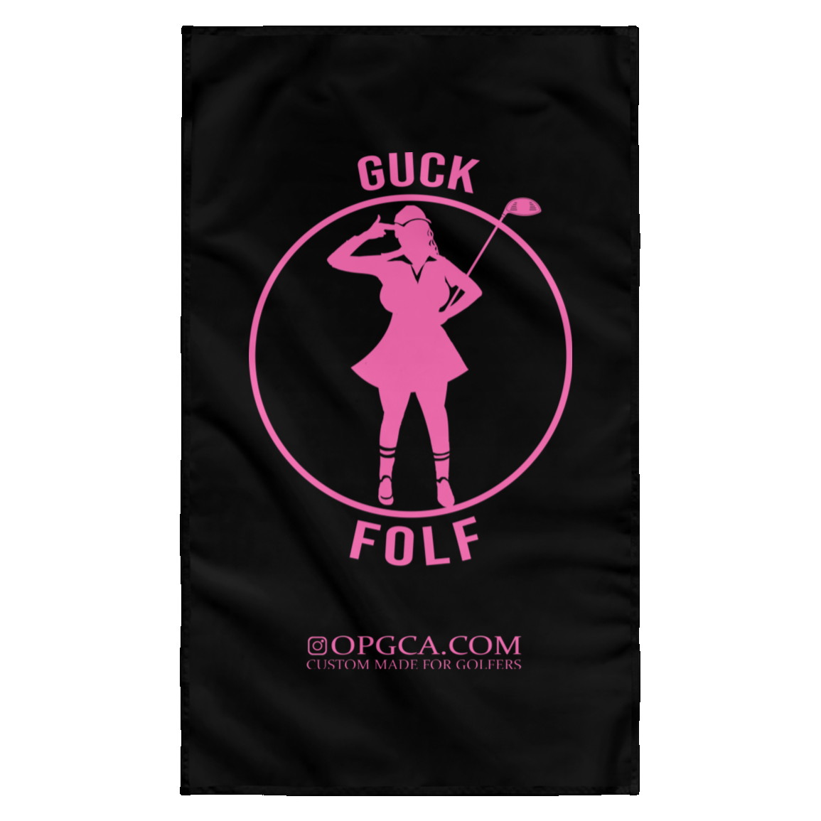 OPG Custom Design #19. GUCK FOLF. Female Edition Wall Flag