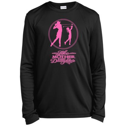 ZZZ#07 OPG Custom Design. Like Mother like Daughter. Youth 100% Polyester Long Sleeve Tee