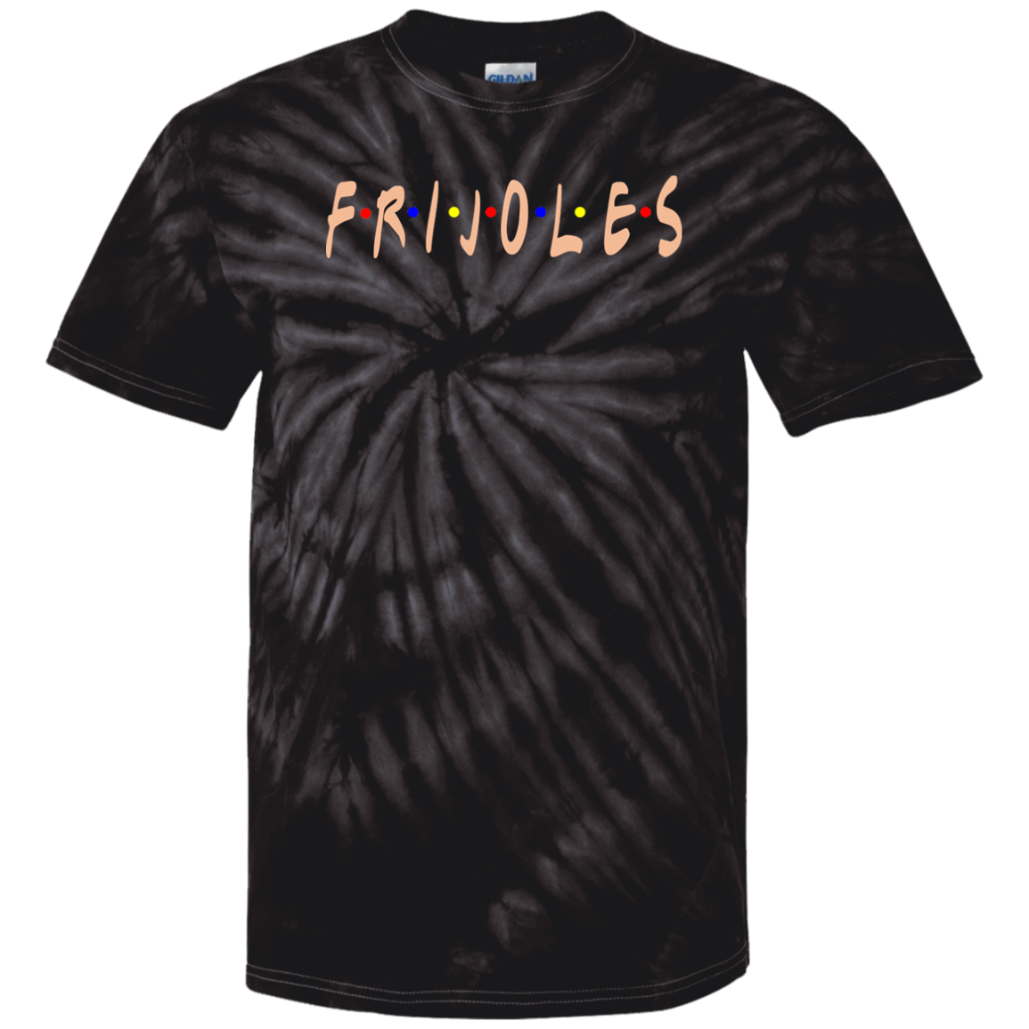 ArtichokeUSA Custom Design. FRIJOLE (CON QUESO). 100% Cotton Tie Dye T-Shirt