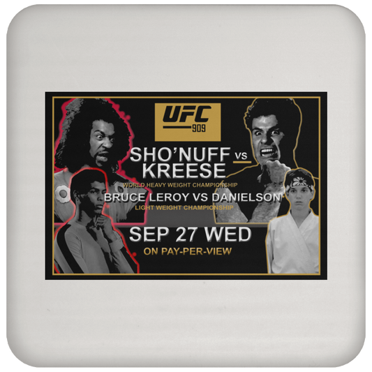Artichoke Fight Gear Custom Design #15. UFC 909. Sho'Nuff vs Kreese. Co Main Event Bruce Lee Roy vs Danielson. MMA. UFC / The Last Dragon Moive Parody. Movies. TV. Coaster