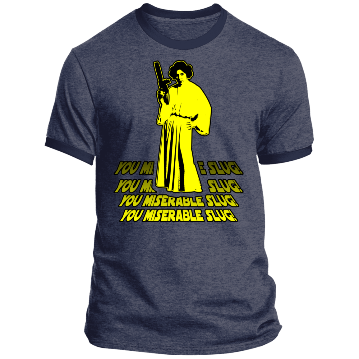 ArtichokeUSA Custom Design. You Miserable Slug. Carrie Fisher Tribute. Star Wars / Blues Brothers Fan Art. Parody. Ringer Tee