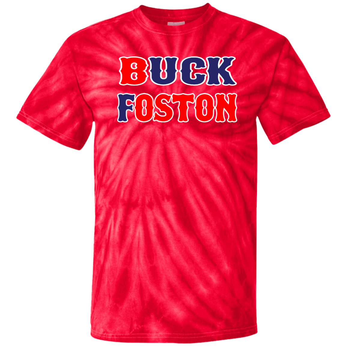 ArtichokeUSA Custom Design. BUCK FOSTON. 100% Cotton Tie Dye T-Shirt
