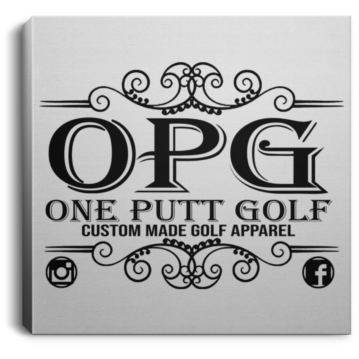 OPG Custom Design #00. OPG - One Putt Golf.  Front and Back Design. Square Canvas .75in Frame