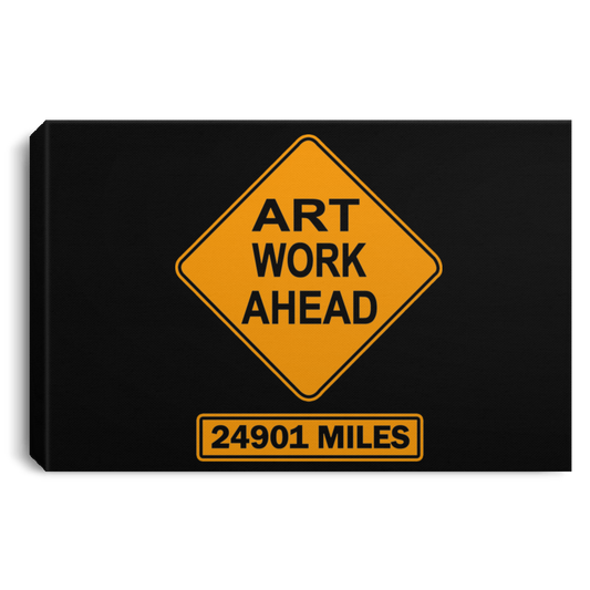 ArtichokeUSA Custom Design. Art Work Ahead. 24,901 Miles (Miles Around the Earth). Landscape Canvas .75in Frame