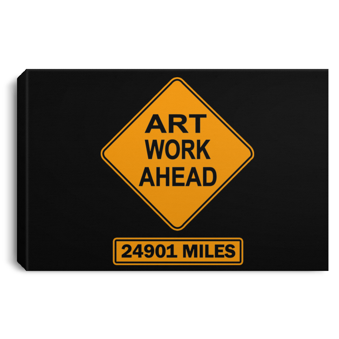 ArtichokeUSA Custom Design. Art Work Ahead. 24,901 Miles (Miles Around the Earth). Landscape Canvas .75in Frame