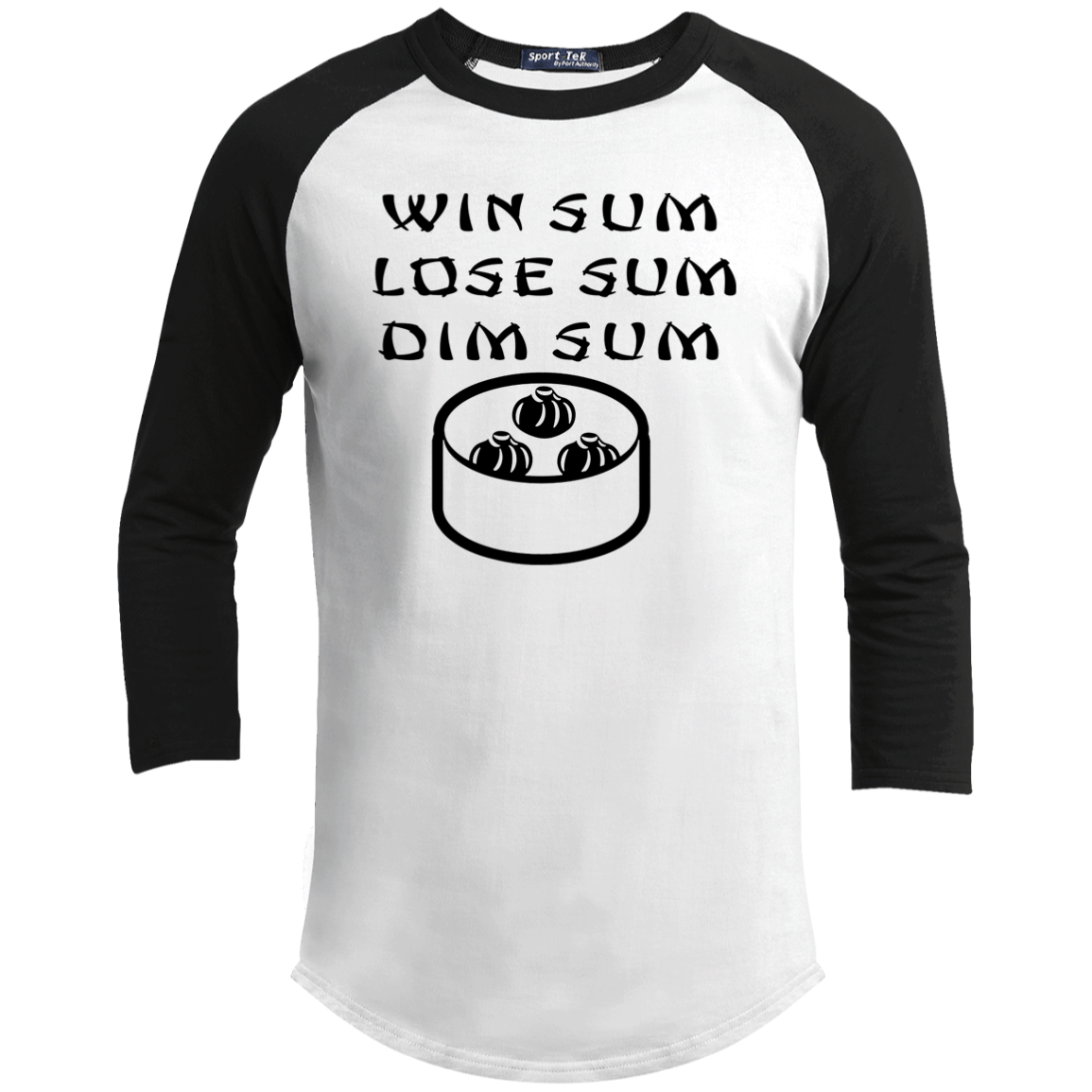 ArtichokeUSA Custom Design. WIN SUM. LOSE SUM. DIM SUM. Youth 3/4 Raglan Sleeve Shirt