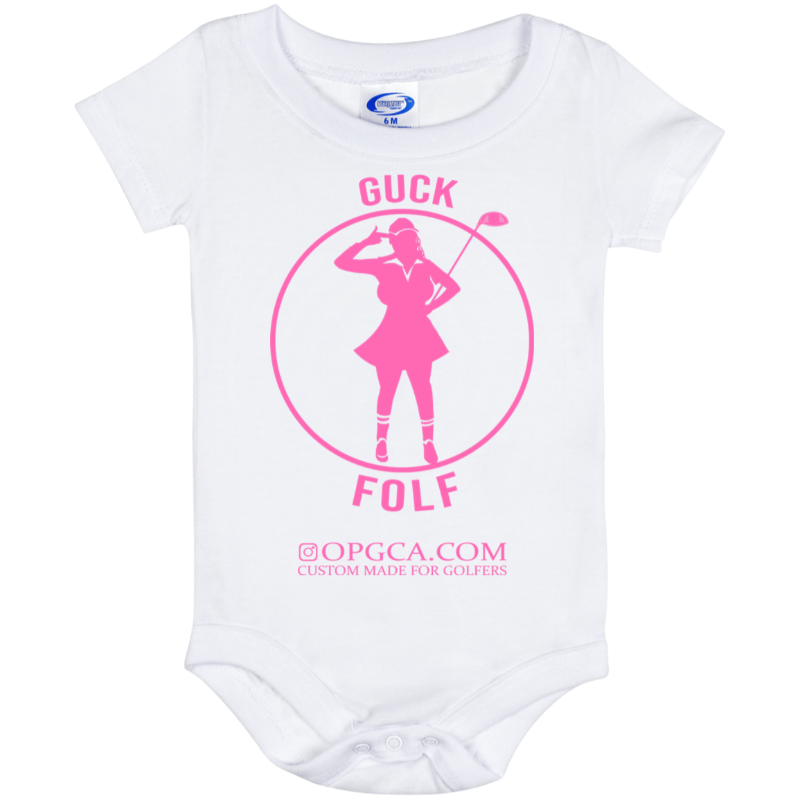 OPG Custom Design #19. GUCK FOLF. Female Edition. Baby Onesie 6 Month