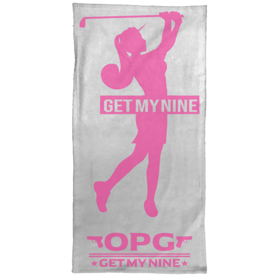 OPG Custom Design #16. Get My Nine. Female Version. Towel - 15x30