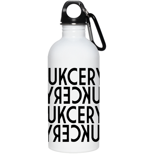 ArtichokeUSA Custom Design #22. Fuckery! The New BullShit. Humor. 20 oz. Stainless Steel Water Bottle