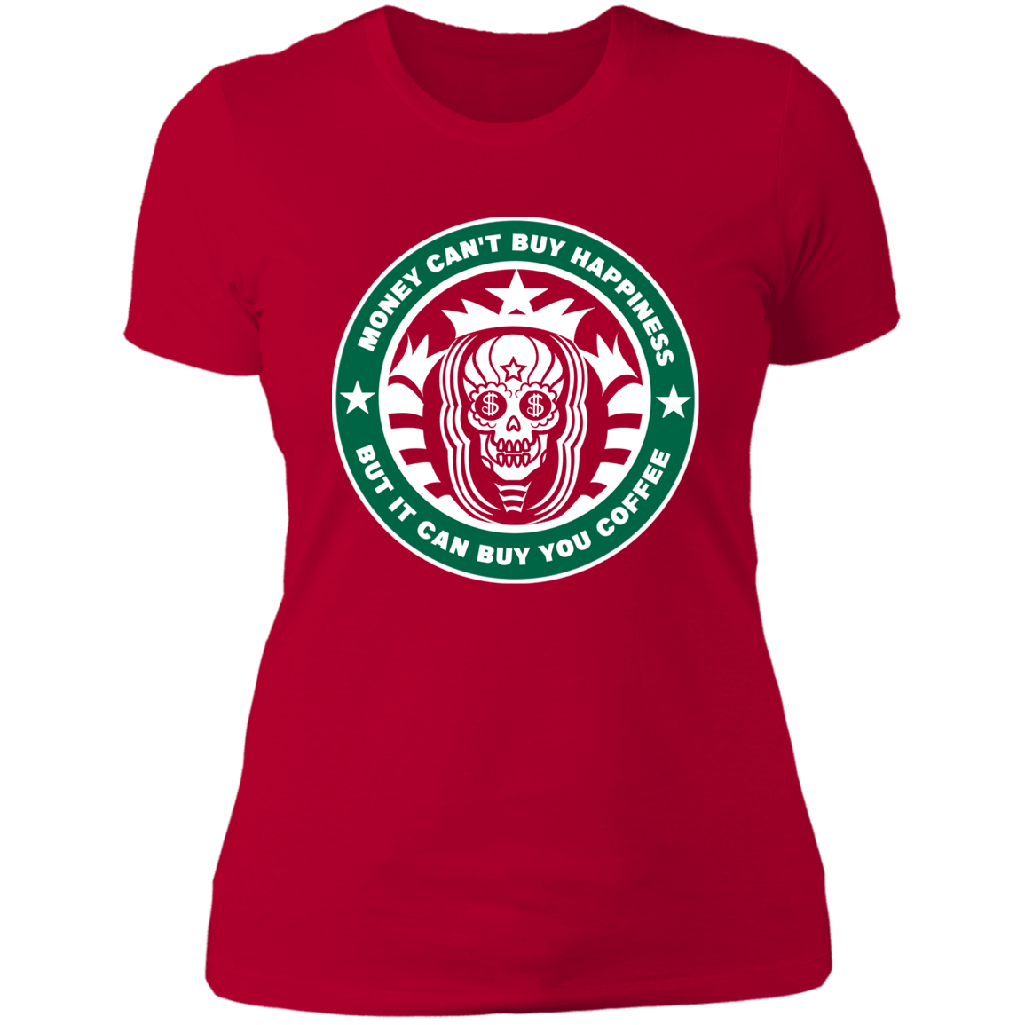 ArtichokeUSA Custom Design. Money Can't Buy Happiness But It Can Buy You Coffee. Ladies' Boyfriend T-Shirt