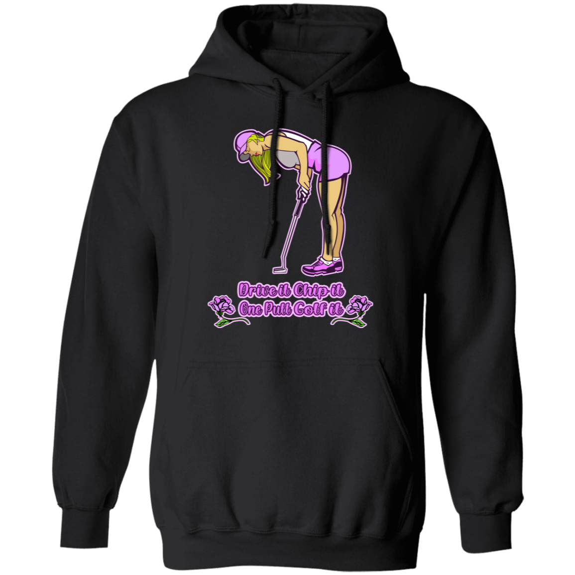 OPG Custom Design #13. Drive it. Chip it. One Putt Golf it. Basic Hoodie