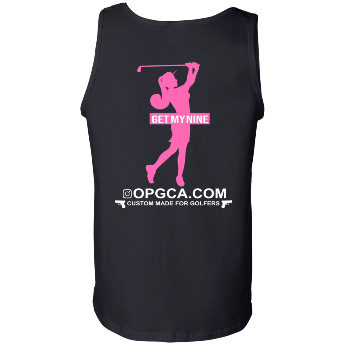 OPG Custom Design #16. Get My Nine. Female Version. 6 oz 100% Cotton Tank Top