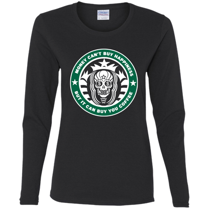 ArtichokeUSA Custom Design. Money Can't Buy Happiness But It Can Buy You Coffee. Ladies' Cotton LS T-Shirt