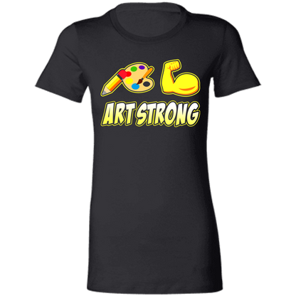 ArtichokeUSA Custom Design. Art Strong. Ladies' Favorite T-Shirt