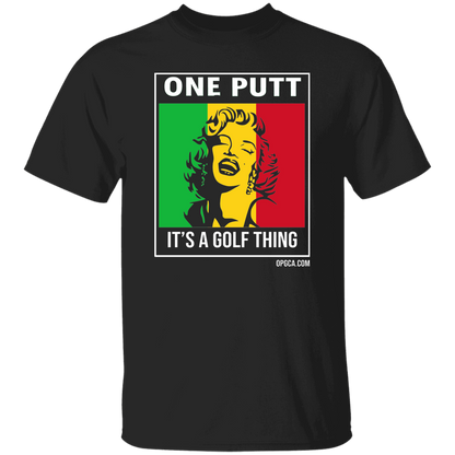 OPG Custom Design #22. One Putt / One Love Parody with Fan Art. Female Edition. 100% Cotton T-Shirt