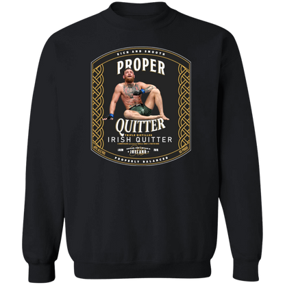 Artichoke Fight Gear Custom Design #15. Proper Quitter. Crewneck Pullover Sweatshirt