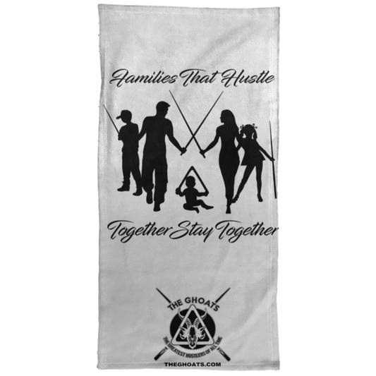 The GHOATS Custom Design. #11 Families That Hustle Together, Stay Together. Towel - 15x30