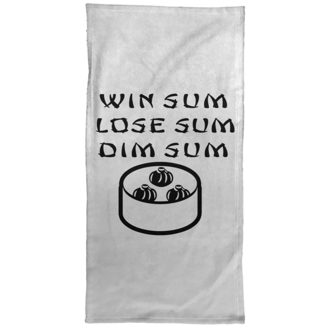 ArtichokeUSA Custom Design. Win Sum Lose Some. Dim Sum. Towel - 15x30