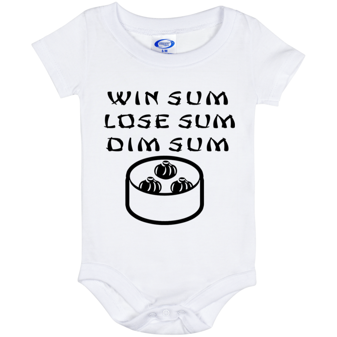 ArtichokeUSA Custom Design. WIN SUM. LOSE SUM. DIM SUM. Baby Onesie 6 Month