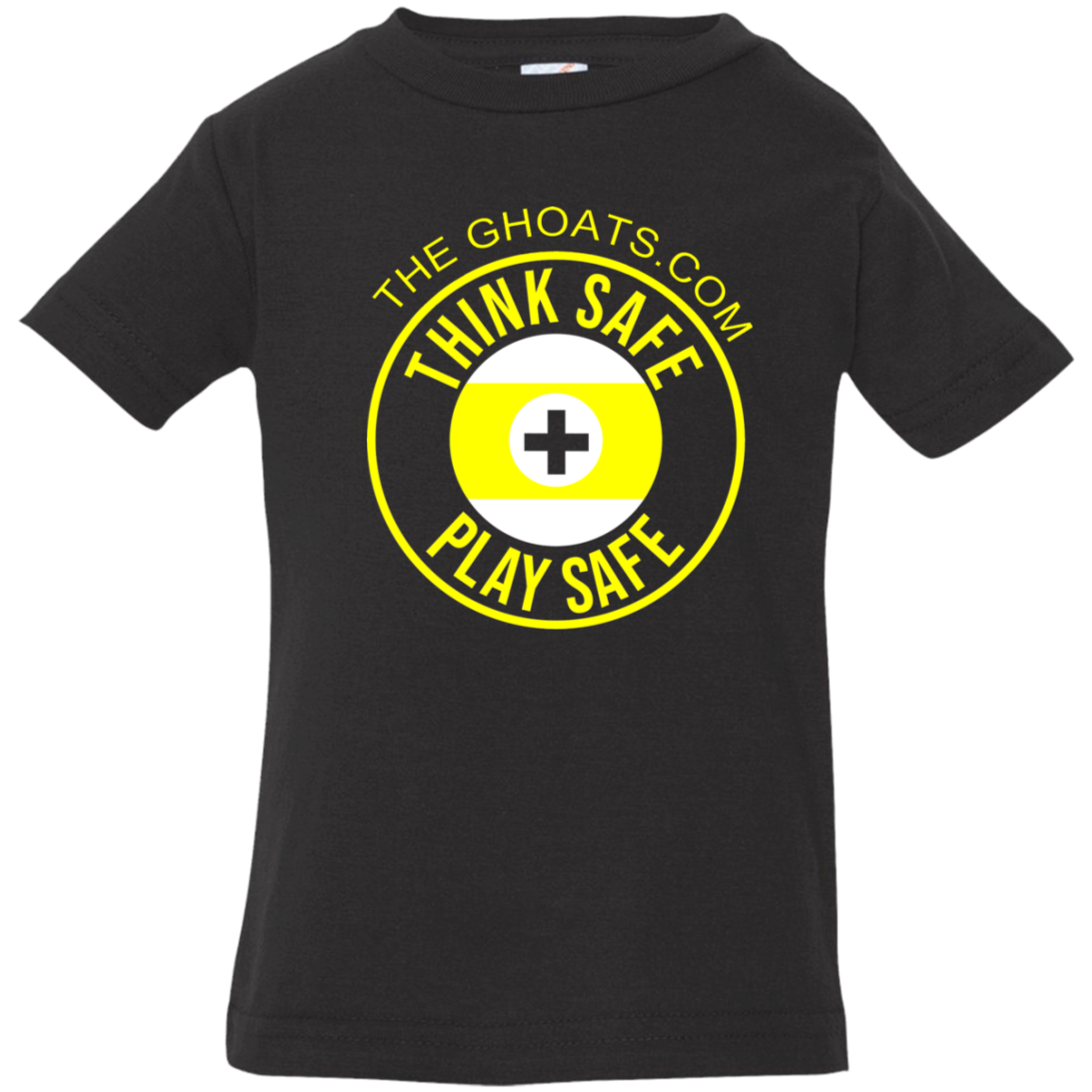 The GHOATS Custom Design. #31 Think Safe. Play Safe. Infant Jersey T-Shirt