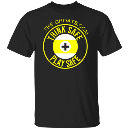 The GHOATS Custom Design. #31 Think Safe. Play Safe. Basic Cotton T-Shirt