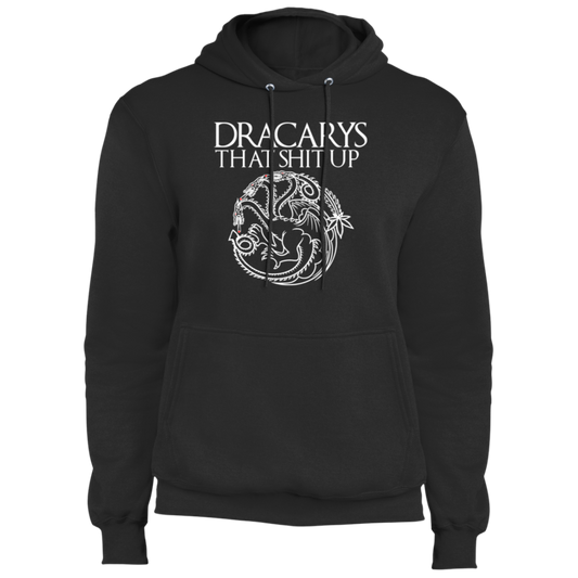ArtichokeUSA Custom Design #16. Dracarys That Shit Up. Game of Thrones Fan Art. Fleece Pullover Hoodie