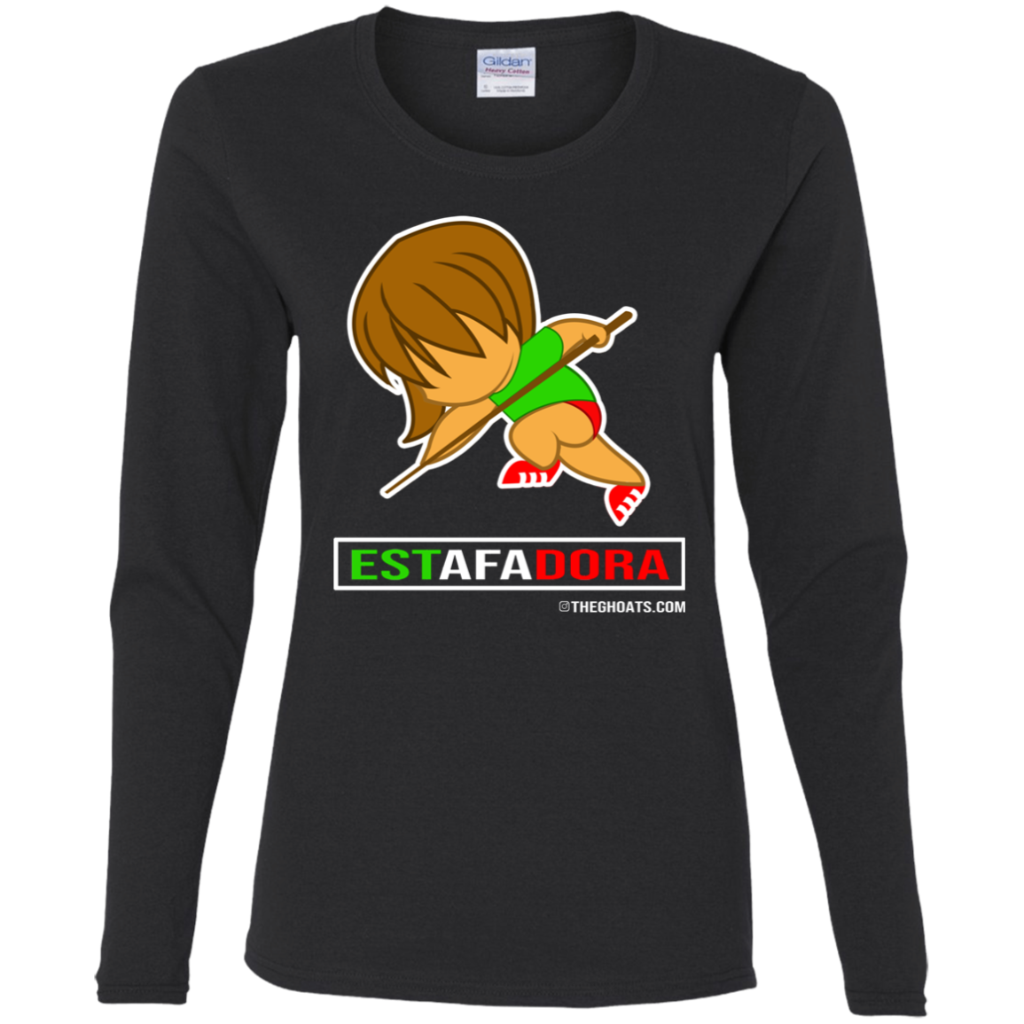 The GHOATS Custom Design. #30 Estafadora. (Spanish translation for Female Hustler). Ladies' Cotton LS T-Shirt