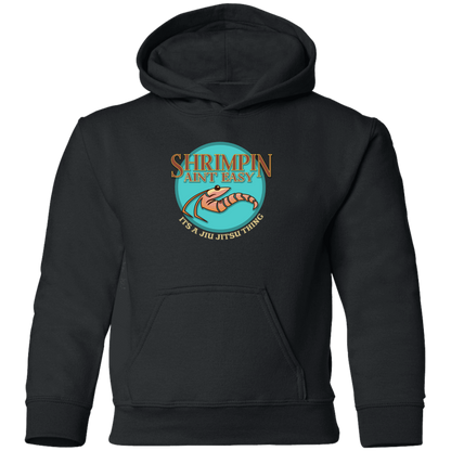 Artichoke Fight Gear Custom Design #18. Shrimpin ain't Easy. Youth Pullover Hoodie