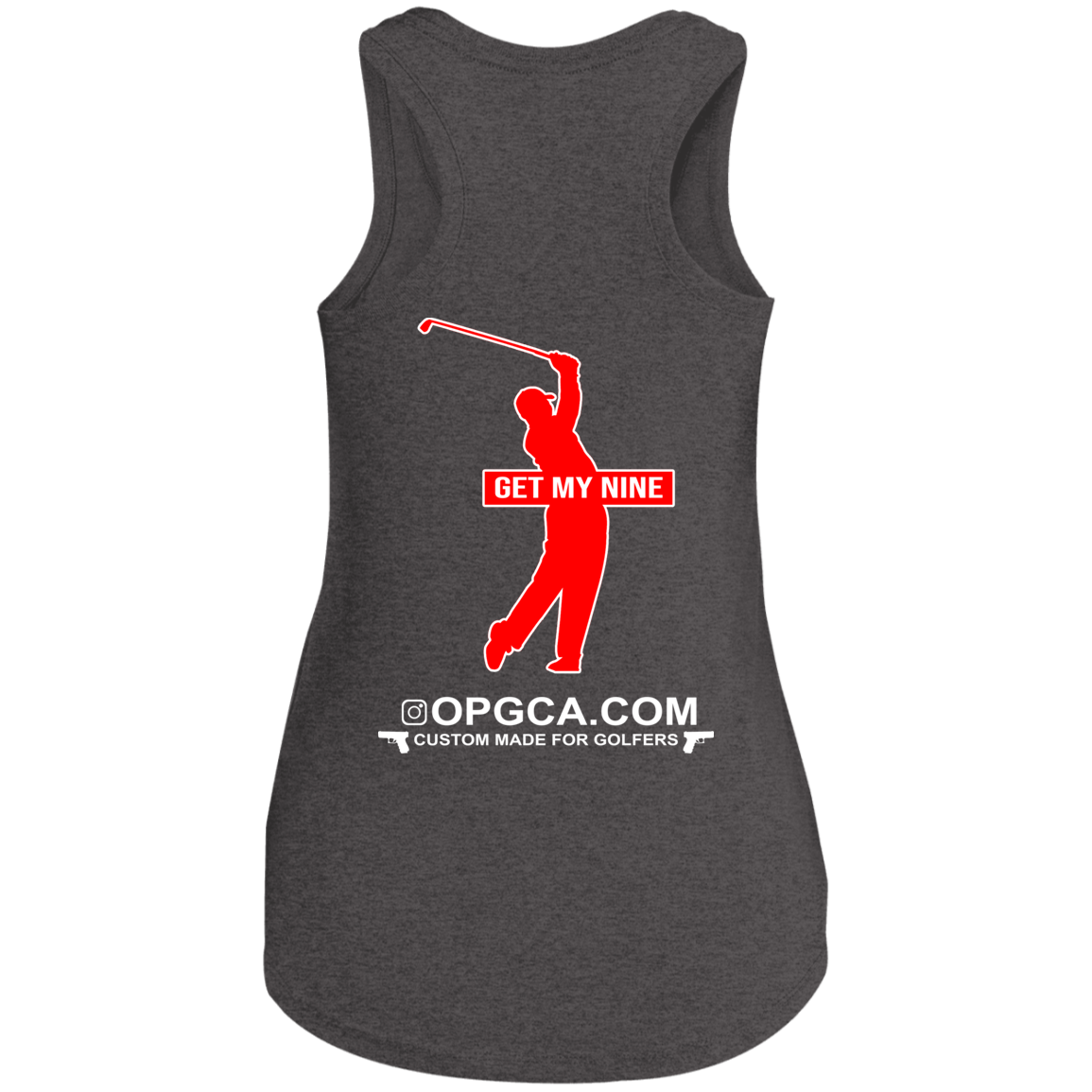 OPG Custom Design #16. Get My Nine.  Male Version. Ladies' Perfect Tri Racerback Tank