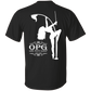 OPG Custom Design #10. Lady on Front / Flag Pole Dancer On Back. 5.3 oz. 100% Cotton T-Shirt