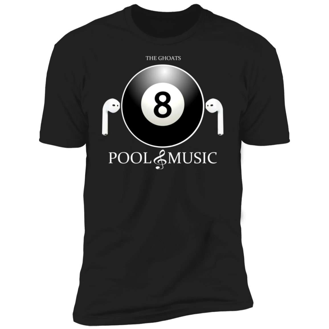 The GHOATS Custom Design. #19 Pool & Music. Premium Short Sleeve T-Shirt