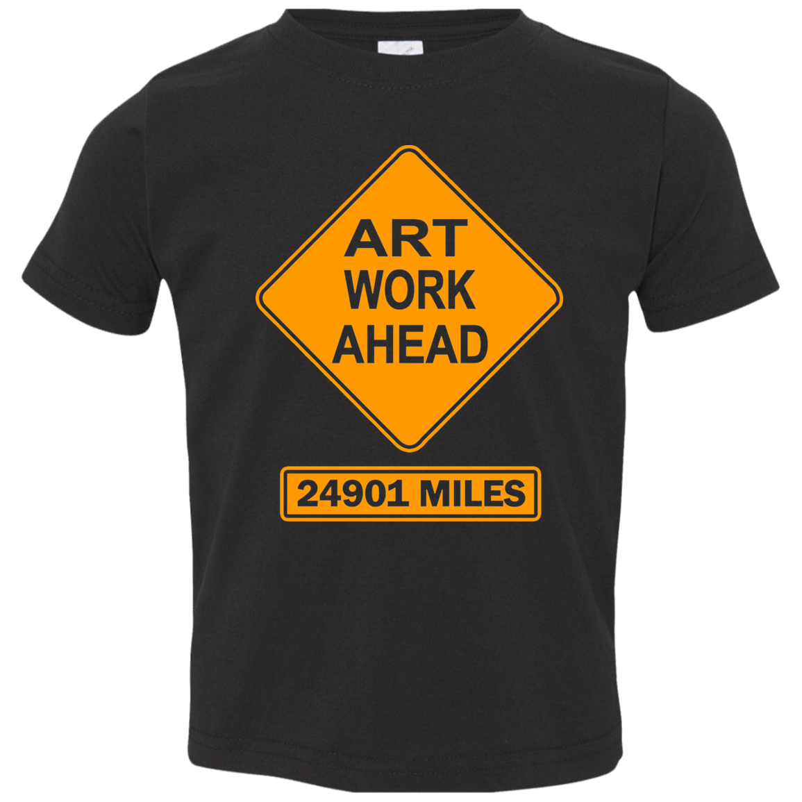 ArtichokeUSA Custom Design. Art Work Ahead. 24,901 Miles (Miles Around the Earth). Toddler Jersey T-Shirt