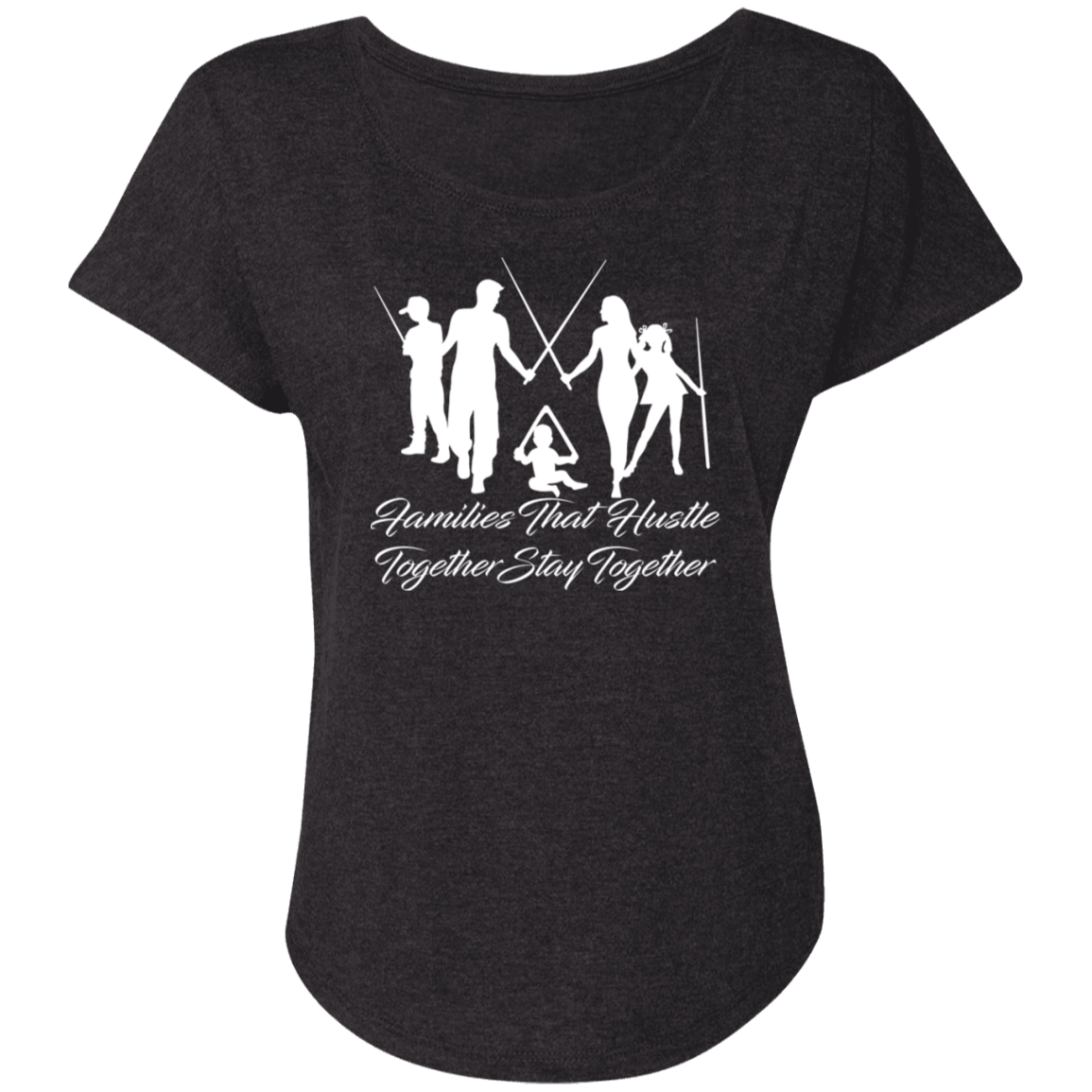 The GHOATS Custom Design. #11 Families That Hustle Together, Stay Together. Ladies' Triblend Dolman Sleeve