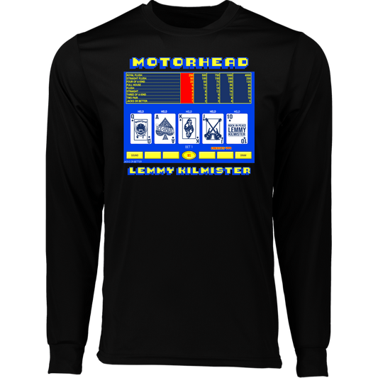 ArtichokeUSA Custom Design. Motorhead's Lemmy Kilmister's Favorite Video Poker Machine. Rock in Peace! Long Sleeve Moisture-Wicking Tee