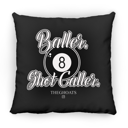 The GHOATS Custom Design #2. Baller. Shot Caller. Square Pillow 18x18