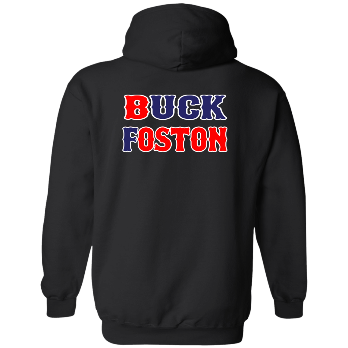 ArtichokeUSA Custom Design. BUCK FOSTON. Zip Up Hooded Sweatshirt
