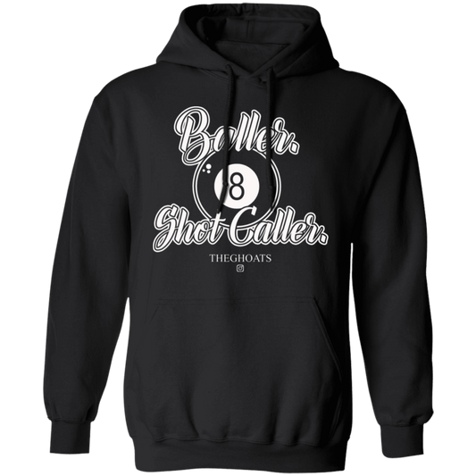 The GHOATS Custom Design #2. Baller. Shot Caller. Pullover Hoodie