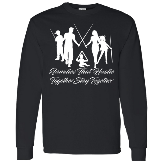 The GHOATS Custom Design. #11 Families That Hustle Together, Stay Together. LS T-Shirt 5.3 oz.