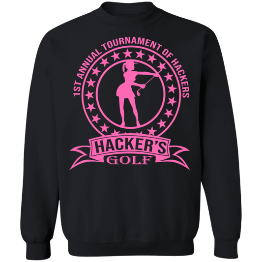 OPG Custom Design #20. 1st Annual Hackers Golf Tournament. Ladies Edition. Crewneck Pullover Sweatshirt