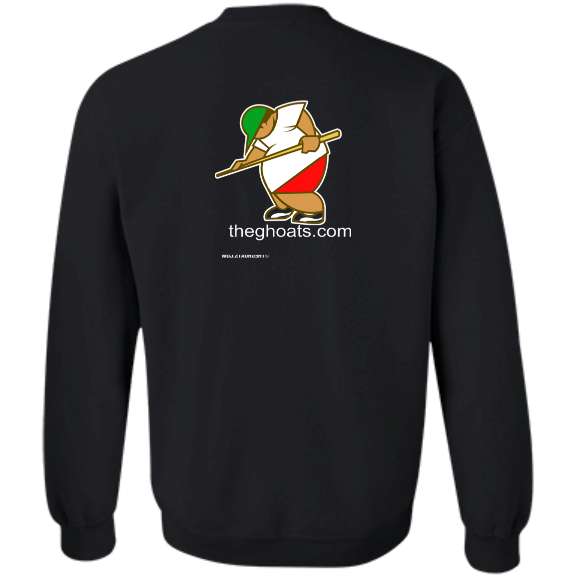 The GHOATS Custom Design. #30 Estafador. (Spanish translation for Male Hustler). Crewneck Pullover Sweatshirt