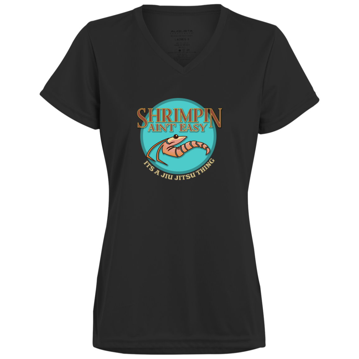 Artichoke Fight Gear Custom Design #18. Shrimpin ain't Easy. Ladies’ Moisture-Wicking V-Neck Tee