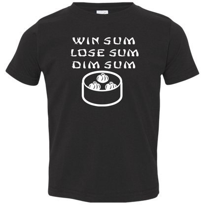 ArtichokeUSA Custom Design. WIN SUM. LOSE SUM. DIM SUM. Toddler Jersey T-Shirt