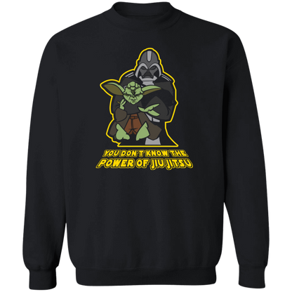 Artichoke Fight Gear Custom Design #20. You Don't Know the Power of Jiu Jitsu. Crewneck Pullover Sweatshirt