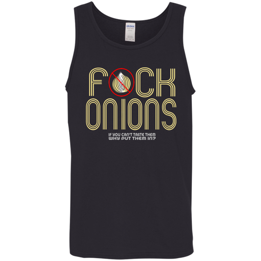 ArtichokeUSA Custom Design. Fuck Onions. Cotton Tank Top 5.3 oz.
