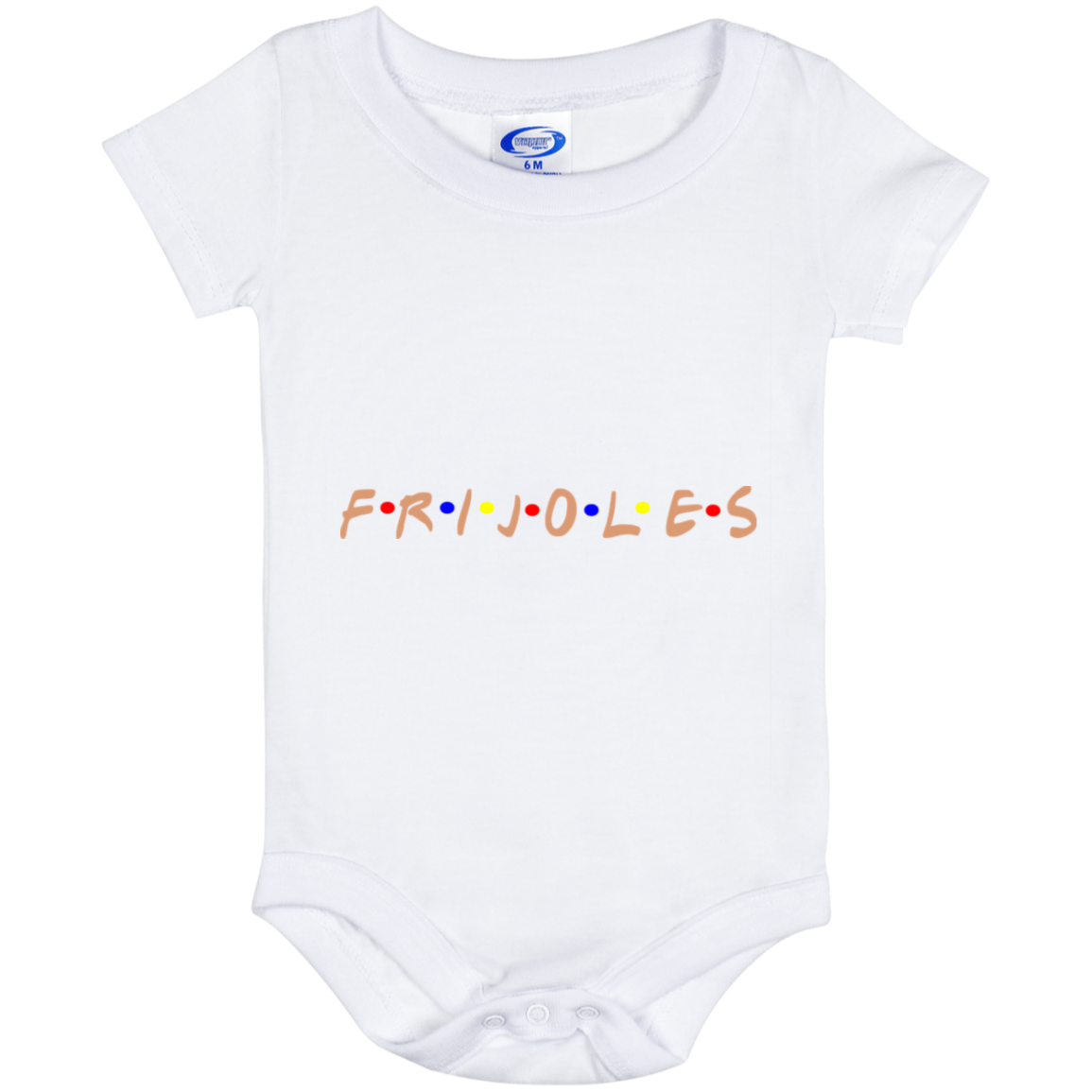 ArtichokeUSA Custom Design. FRIJOLES. Friends Parody. Baby Onesie 6 Month