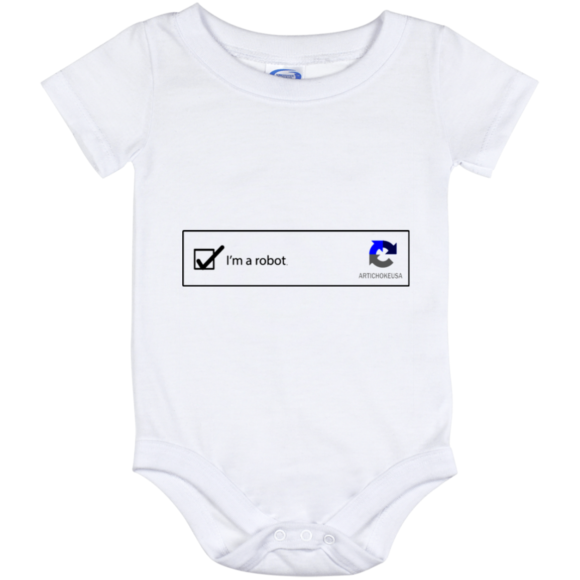 ArtichokeUSA Custom Design. I am a robot. Baby Onesie 12 Month