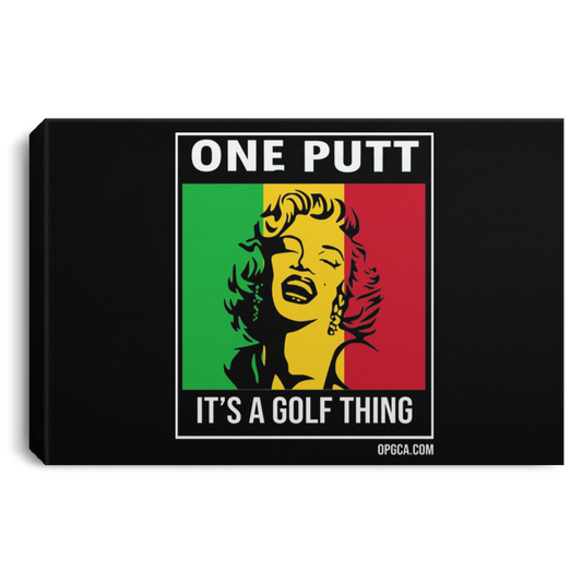 OPG Custom Design #22. One Putt / One Love Parody with Fan Art. Female Edition. Landscape Canvas .75in Frame