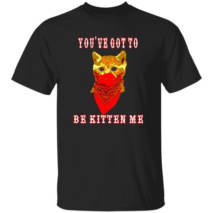 ArtichokeUSA Custom Design. You've Got To Be Kitten Me?! 2020, Not What We Expected. Youth 5.3 oz 100% Cotton T-Shirt